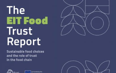 22. How do we shift to more sustainable diets? Understanding consumer trust in food: EIT Food’s Trust Report